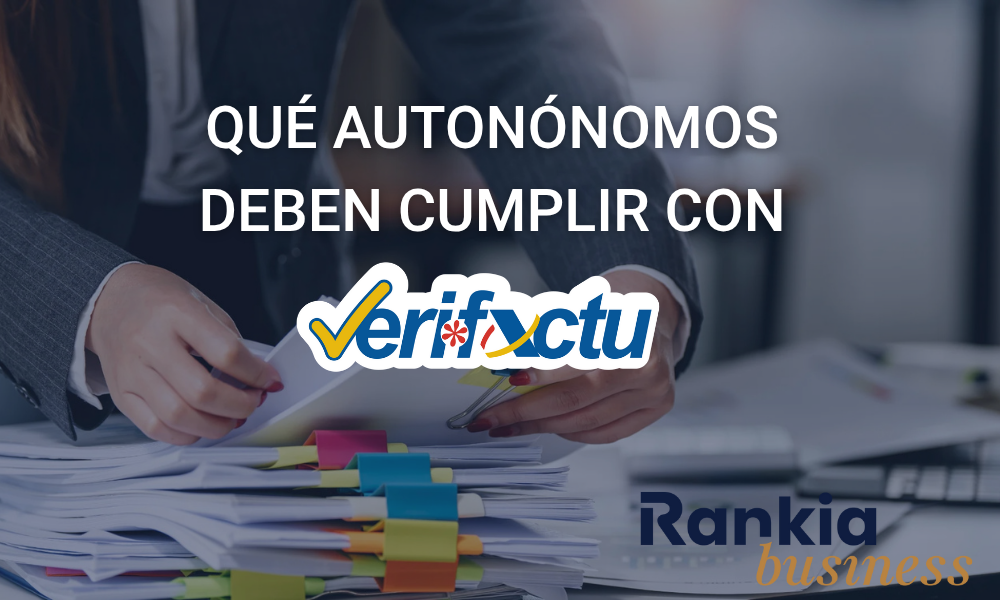 Qué autónomos deben cumplir con Verifactu y guía para adaptarse al nuevo sistema de facturación