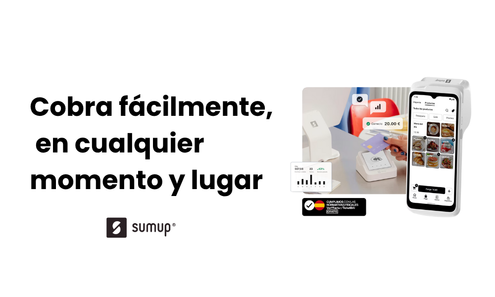 Datáfono SumUp: cobra fácilmente en cualquier momento y lugar.